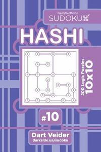 bokomslag Sudoku Hashi - 200 Logic Puzzles 10x10 (Volume 10)