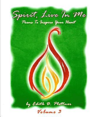 bokomslag Spirit, Live In Me - Volume 3