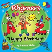 bokomslag The Rhymers say...Happy Birthday!: Reuben