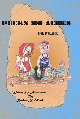 The picnic: Pecks 80 acres 1