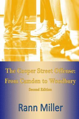 The Cooper Street Offense: From Camden to Woodbury 1