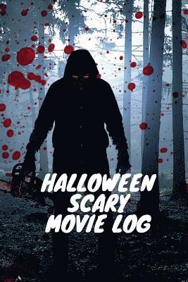 Halloween Scary Movie Log 1