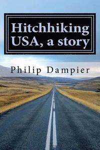 bokomslag Hitchhiking USA, a story
