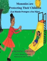 bokomslag Mommies are Protecting Their Children/Las Mamás Protegen a Sus Hijos