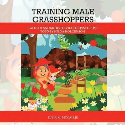 Training Male Grasshoppers 1