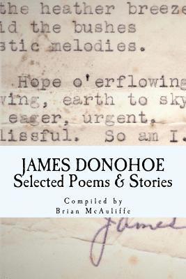 Brian McAuliffe - JAMES DONOHOE Selected Poems & Stories, Häftad