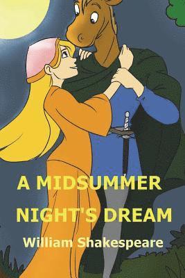 bokomslag A Midsummer Night's Dream: Shakespeare's Comedy of A Midsummer-night's Dream