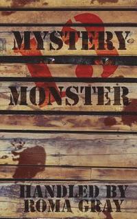 bokomslag Mystery Monster 13: An Anthology