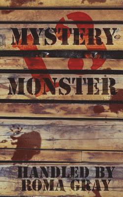 Mystery Monster 13: An Anthology 1