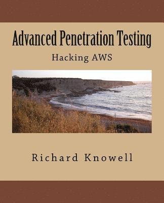 bokomslag Advanced Penetration Testing: Hacking AWS