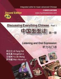 bokomslag Discussing Everything Chinese Part 1 Listening and Oral Expression