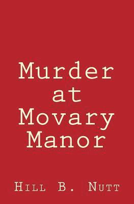 Murder at Movary Manor 1