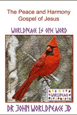 Peace and Harmony Gospel of Jesus