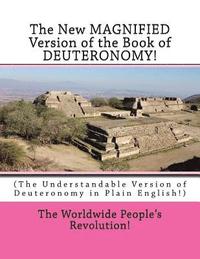 bokomslag The New MAGNIFIED Version of the Book of DEUTERONOMY!: (The Understandable Version of Deuteronomy in Plain English!)
