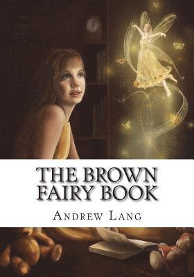 bokomslag The Brown Fairy Book