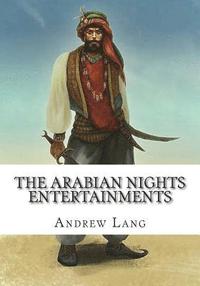 bokomslag The Arabian Nights Entertainments