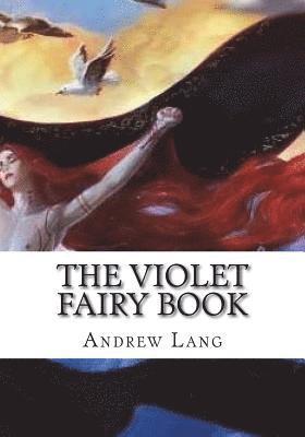Andrew Lang - The Violet Fairy Book, Häftad