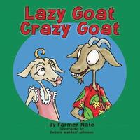 bokomslag Lazy Goat, Crazy Goat