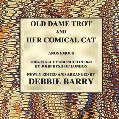 Anonymous, Debbie Barry - Old Dame Trot and Her Comical Cat, Häftad