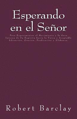 Esperando en el Señor 1
