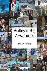 bokomslag Bettsy's Big Adventure