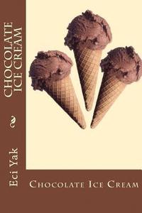 bokomslag Chocolate Ice Cream