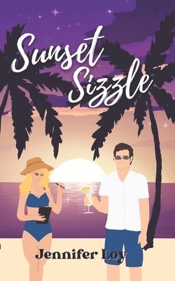 Jennifer Loy - Sunset Sizzle, Häftad