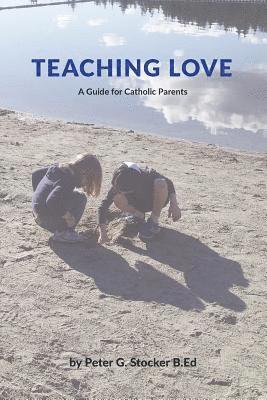 bokomslag Teaching Love