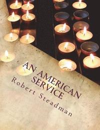 bokomslag An American Service
