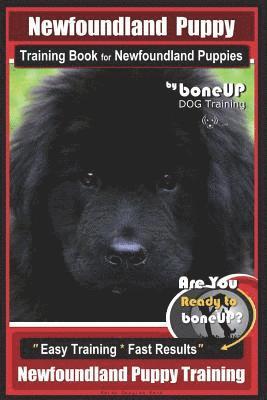 Karen Douglas Kane - Newfoundland Puppy Training Book for Newfoundland Puppies By BoneUP DOG Training, Häftad