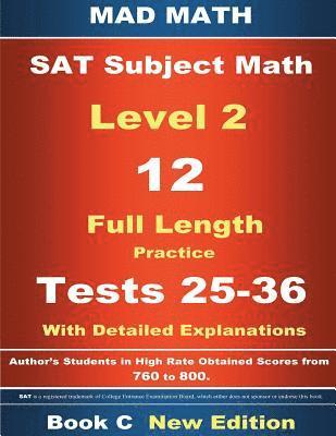bokomslag 2018 SAT Subject Level 2 Book C Tests 25-36