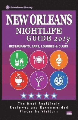 New Orleans Nightlife Guide 2019: Best Rated Nightlife Spots in New Orleans - Recommended for Visitors - Nightlife Guide 2019 1