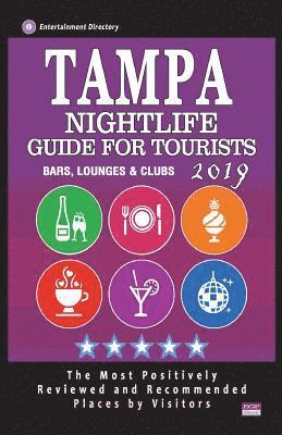 Tampa Nightlife Guide For Tourists 2019: Best Rated Nightlife Spots in Tampa - Recommended for Visitors - Nightlife Guide 2019 1