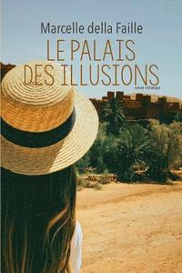 bokomslag Le palais des illusions