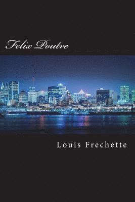 Felix Poutre 1