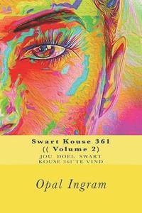 bokomslag Swart Kouse 361 (( Volume 2): Jou doel