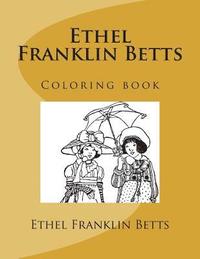 bokomslag Ethel Franklin Betts: Coloring book