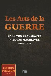 bokomslag Les Arts de la Guerre (Edition Premium)
