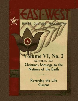 bokomslag Volume VI, No. 2: December, 1933: East-West: A New Look at Old Issues