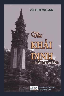 Vua Khai Dinh: Hinh Anh & Su Kien 1