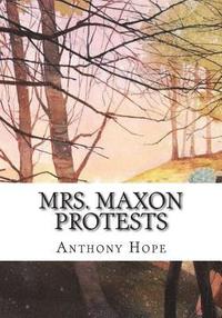 bokomslag Mrs. Maxon Protests