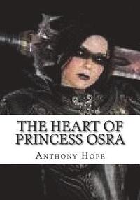 bokomslag The Heart of Princess Osra