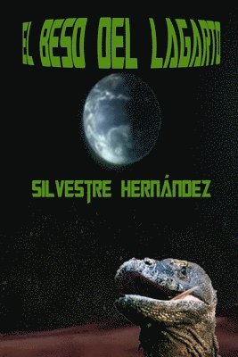 Silvestre Hernández, Henriette Gabin - beso del lagarto, Häftad. Tillgänglighet: Lägg i varukorg
