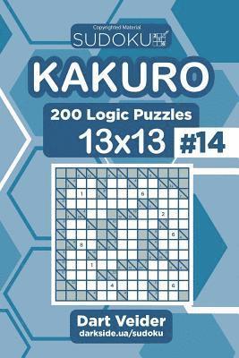 Dart Veider - Sudoku Kakuro - 200 Logic Puzzles 13x13 (Volume 14), Häftad