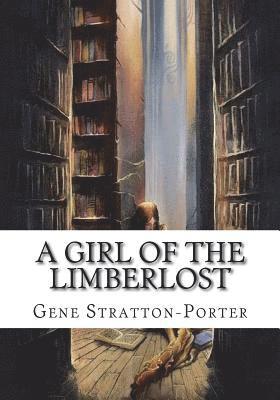 A Girl of the Limberlost