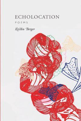 Kristin Berger - Echolocation, Häftad