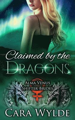 Claimed by the Dragons: A Dragon-Shifter Romance 1