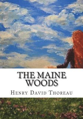 The Maine Woods 1