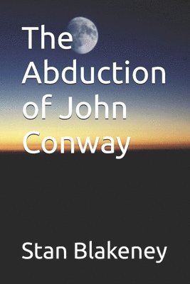 The Abduction of John Conway 1