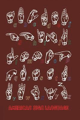 American Sign Language: ASL iserves as the predominant sign language of Deaf communities in the United States and most of Anglophone Canada 1